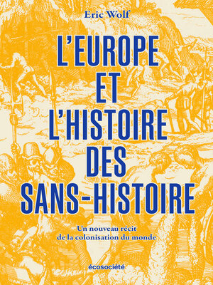 cover image of L'Europe et l'histoire des sans-histoire
